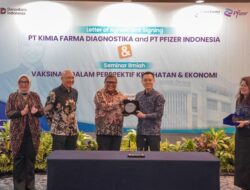 Bangun Indonesia Sehat, Kimia Farma Diagnostika dan Pfizer Perkuat Imunisasi Nasional