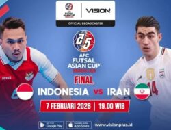 Link Live Pemutaran Online Indonesia vs Iran Hingga Final Gelar Asia Futsal 2026 Malam Ini