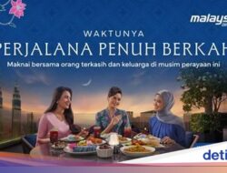 Lebaran Lintas Bangsa Mudah, Malaysia Airlines Hadirkan Diskon hingga 20%