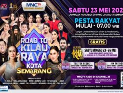 MNCTV Hadir Lebih Disekitar Lewat Road To Kilau Raya Kota Semarang