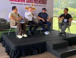 Binus School dan Damai Indah Golf Sinergi Perkuat Pembuatan Soft Skill Siswa