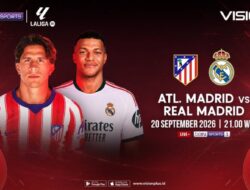 Atletico Madrid vs Real Madrid Hingga LaLiga, Saksikan Live Penyiaran Langsung Hingga VISION+
